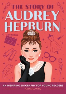 Couverture du livre The Story of Audrey Hepburn - de Natasha Wing