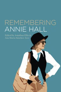 Couverture du livre Remembering Annie Hall - Sous la direction de Jonathan Ellis