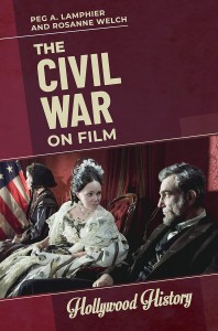 Couverture du livre The Civil War on Film - de Peg A. Lamphier