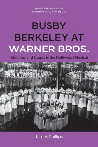 Couverture du livre Busby Berkeley at Warner Bros. - de James Phillips