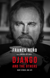 Couverture du livre Django and the Others - de Franco Nero et Lorenzo De Luca