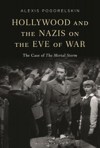 Cover of the book Hollywood and the Nazis on the Eve of War - by Alexis Pogorelskin