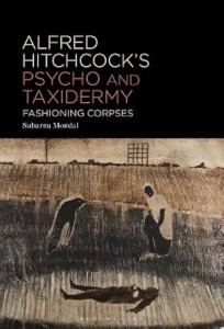 Couverture du livre Alfred Hitchcock's Psycho and Taxidermy - de Subarna Mondal