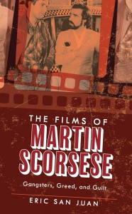 Cover of the book The Films of Martin Scorsese - by Eric San Juan