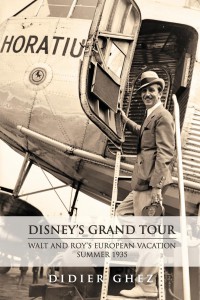 Cover of the book Disney's Grand Tour - by Didier Ghez and Diane Disney Miller