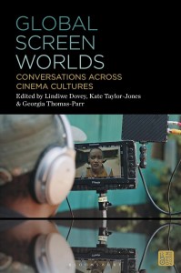 Global Screen Worlds:Conversations across Cinema Cultures