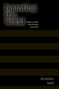 Couverture du livre Haunting the World - de Dominic Lash