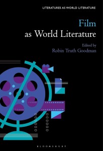 Cover of the book Film as World Literature - Edited by Robin Truth Goodman