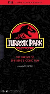 Jurassic Park:The Making of Steven Spielberg's Iconic Film