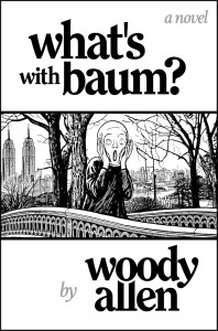 Cover of the book What's with Baum? - by Woody Allen