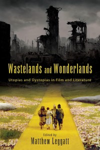 Cover of the book Wastelands and Wonderlands - Edited by Matthew&nbsp;Leggatt