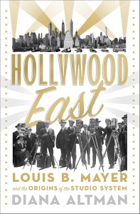 Couverture du livre Hollywood East - de Diana&nbsp;Altman