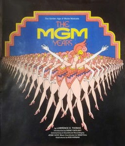 Cover of the book The MGM Years - by Lawrence&nbsp;B.&nbsp;Thomas and Jesse&nbsp;Kaye