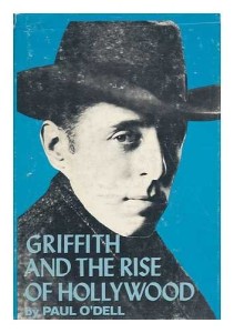 Cover of the book Griffith and the Rise of Hollywood - by Paul&nbsp;O'Dell and Anthony&nbsp;Slide