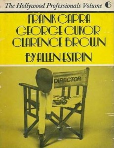 Cover of the book Frank Capra, George Cukor, Clarence Brown - by Allen&nbsp;Estrin