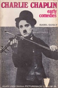 Cover of the book Charlie Chaplin Early Comedies - by Isabel&nbsp;Quigly
