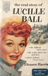 Cover of the book The Real Story Of Lucille Ball - by Eleanor&nbsp;Harris