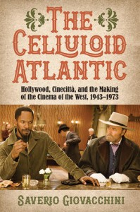 Cover of the book The Celluloid Atlantic - by Saverio Giovacchini