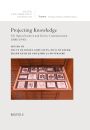 Projecting Knowledge:The Optical Lantern and Science Communication, 1880s-1940s
