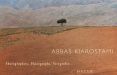 Abbas Kiarostami:Photographies, Photographs, Fotografie...