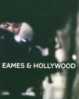 Eames et Hollywood