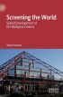 Screening the World:Global Development of the Multiplex Cinema