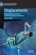 Displacements:Reading Space and Time in Moving Image Installations