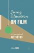Seeing Education on Film:A Conceptual Aesthetics