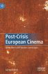 Post-Crisis European Cinema:White Men in Off-Modern Landscapes