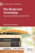 The Modernist Screenplay:Experimental Writing for Silent Film