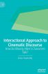 Interactional Approach to Cinematic Discourse:How Do Woody Allen's Characters Talk?