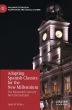 Adapting Spanish Classics for the New Millennium:The Nineteenth-Century Novel Remediated