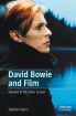 David Bowie and Film:Hooked to the Silver Screen