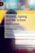 Women, Ageing and the Screen Industries:Falling off a Cliff?