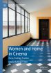 Women and Home in Cinema:Form, Feeling, Practice