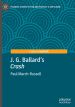 J. G. Ballard's Crash:A Critical Companion