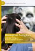Hearing Eyes, Seeing Ears:Collected Writings on Music in Audiovisual Culture