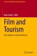 Film and Tourism:Case Studies on Tourist Behavior
