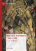New York Animation 1966-1999:A City in Motion