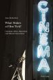 What Makes a Film Tick?:Cinematic Affect, Materiality and Mimetic Innervation