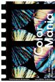 Color Mania:The Material of Color in Photography and Film