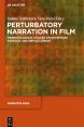 Perturbatory Narration in Film:Narratological Studies on Deception, Paradox and Empuzzlement