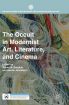 The Occult in Modernist Art, Literature, and Cinema
