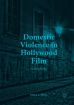 Domestic Violence in Hollywood Film:Gaslighting