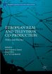 European Film and Television Co-production:Policy and Practice