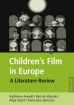 Children's Film in Europe:A Literature Review