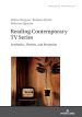 Reading Contemporary TV Series:Aesthetics, Themes, and Reception