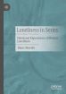 Loneliness in Series:Televisual Expressions of Modern Loneliness