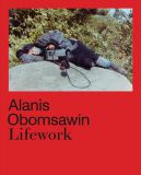 Alanis Obomsawin:Lifework
