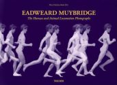 Eadweard Muybridge:The Human and Animal Locomotion Photographs